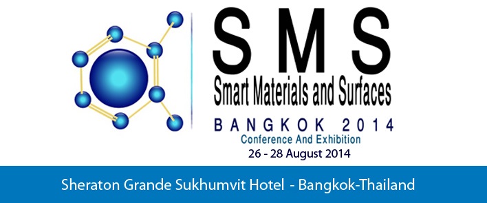 Smart Materials and Surfaces Conference - Bangkok, Thailand.
